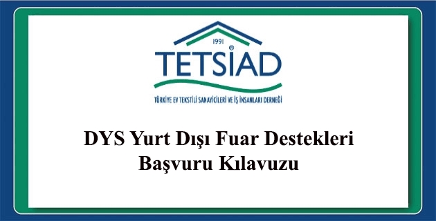 Yurtdışı Fuar Destekleri - DYS Sistemi hakkında bilgilendirme